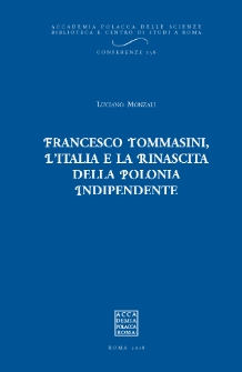 Francesco Tommasini. L'Italia e la rinascita della Polonia indipendente
