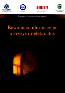 Rewolucja informacyjna a kryzys intelektualny