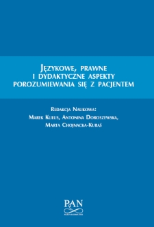 Językowe, prawne i dydaktyczne aspekty porozumiewania się z pacjentem