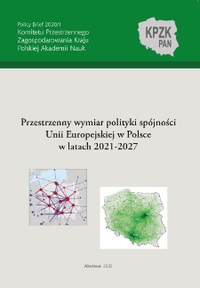 Przestrzenny wymiar polityki spójności Unii Europejskiej w Polsce w latach 2021-2027