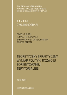 Teoretyczny i praktyczny wymiar polityki rozwoju zorientowanej terytorialnie