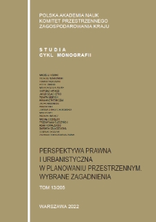 Perspektywa prawna i urbanistyczna w planowaniu przestrzennym. Wybrane zagadnienia