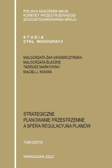 Strategiczne planowanie przestrzenne a sfera regulacyjna planów