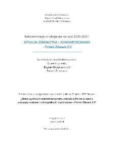 Sytuacja zdrowotna i jej monitorowanie – Polskie Zdrowie 2.0, Policy Brief nr I.2