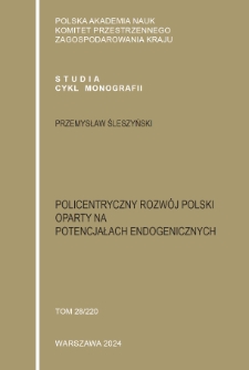 Policentryczny Rozwój Polski Oparty Na Potencjałach Endogenicznych