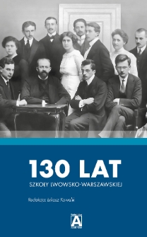 130 lat Szkoły Lwowsko-Warszawskiej